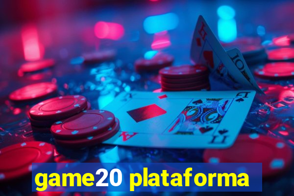 game20 plataforma